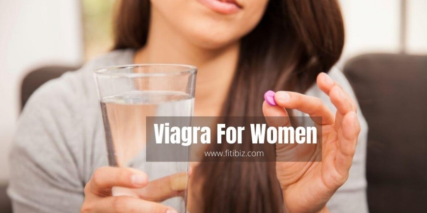 Viagra – sildenafil for women: Risk, Side effect and How Does it Works?
