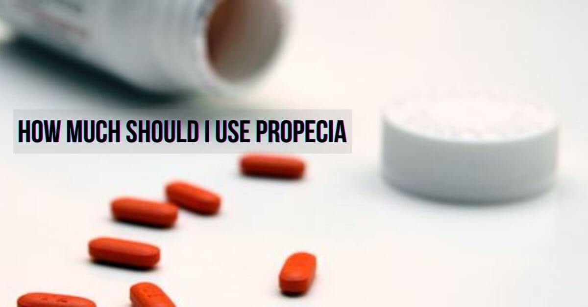 how much should I use Propecia