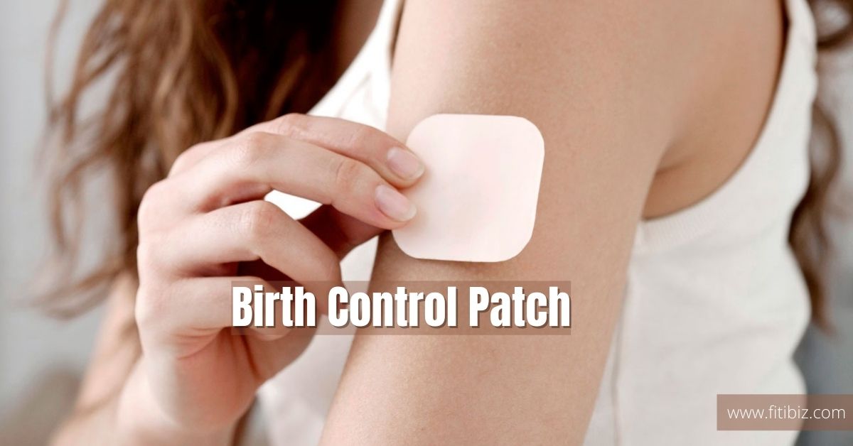 Birth Control Patch Side Effects